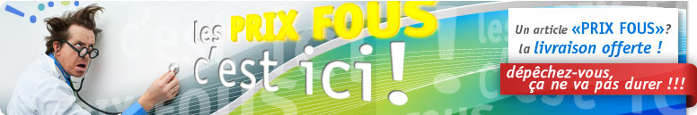 Les Prix fous c'est ici !